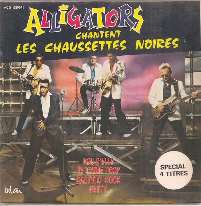 Les Alligators Chantent les chaussettes noires 15 Maurepas (78)