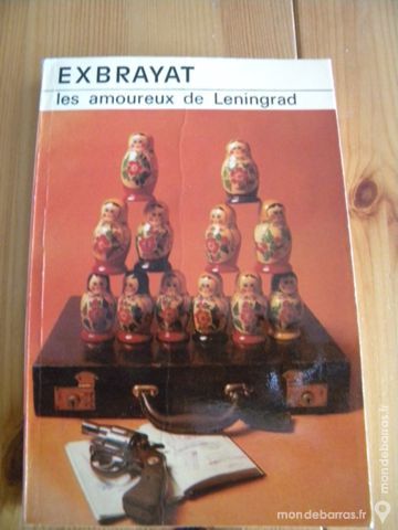Les amoureux de L�ningrad par Exbrayat - 1976 4 Villeurbanne (69)
