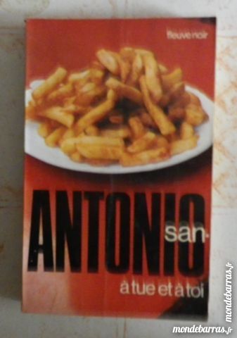 A TUE ET A TOI SAN ANTONIO N�93 SA 61 DE 1976 3 Attainville (95)