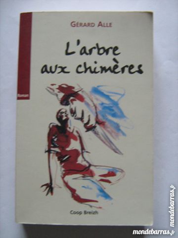 L' ARBRE AUX CHIMERES  par  GERARD ALLE  policier 3 Brest (29)