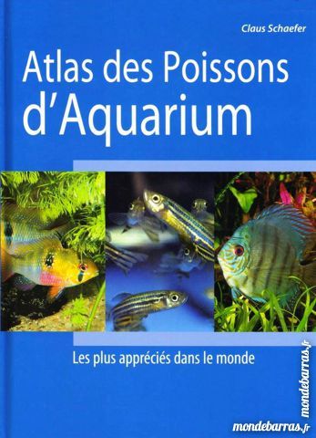 Atlas des POISSONS D'AQUARIUM / prixportcompris 14 Laon (02)