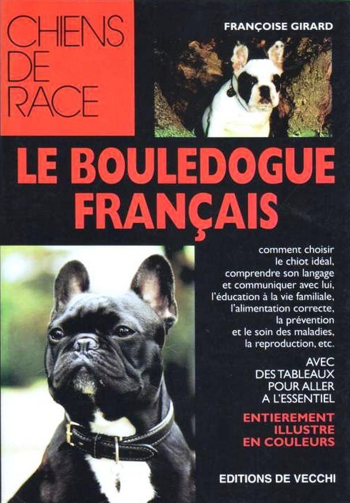 LE BOULEDOGUE FRAN�AIS - CHIEN / prixportcompris 13 Paris 10 (75)