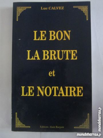 LE BON LA BRUTE ET LE NOTAIRE  policier  BARGAIN 3 Brest (29)