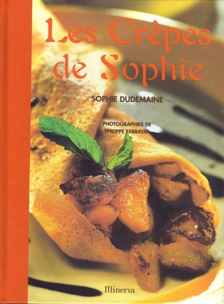 LES CR�PES DE SOPHIE - CUISINE / les-livres-de-jac 16 Paris 10 (75)
