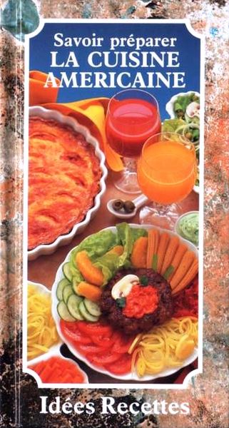 LA CUISINE AM�RICAINE / les-livres-de-jac 9 Lille (59)