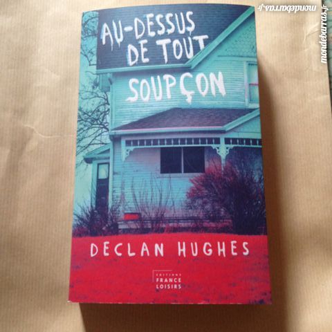 DECLAN HUGUES Au-Dessus De Tout Soup�on 2 Amiens (80)