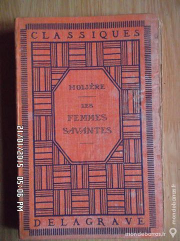 LES FEMMES SAVANTES*JUSTE 3E*KIKI60230 3 Chambly (60)