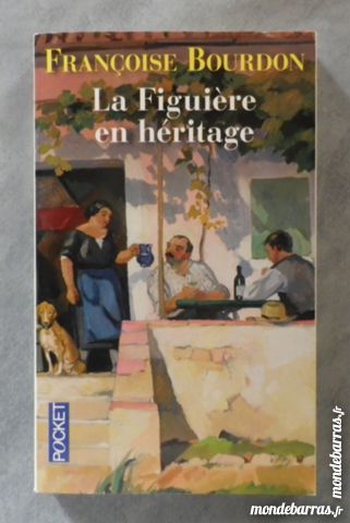 LA FIGUIERE EN HERITAGE d Fran�oise BOURDON Pocket 3 Attainville (95)