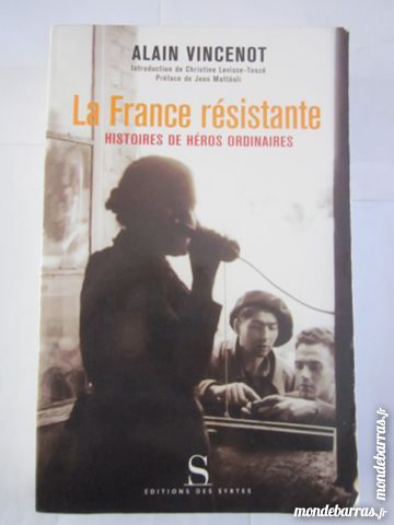 LA FRANCE RESISTANTE  par  ALAIN VINCENOT 12 Brest (29)