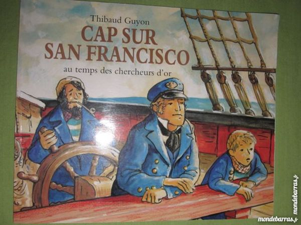 CAP SUR SAN FRANCISCO  un livre �cole des loisirs 2 Brest (29)