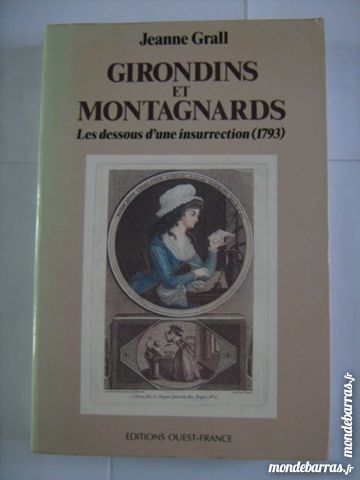 GIRONDINS ET MONTAGNARDS LES DESSOUS D'UNE INSUREC 6 Brest (29)