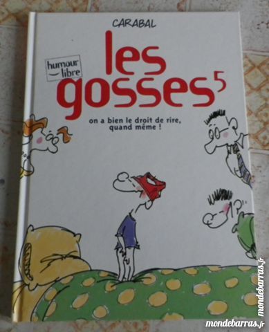 BD LES GOSSES 5 ON A BIEN LE DROIT DE RIRE CARABAL 5 Attainville (95)