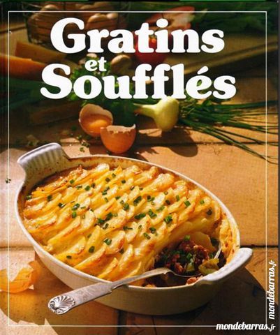 GRATINS - cuisine - SOUFFL�S 9 Laon (02)
