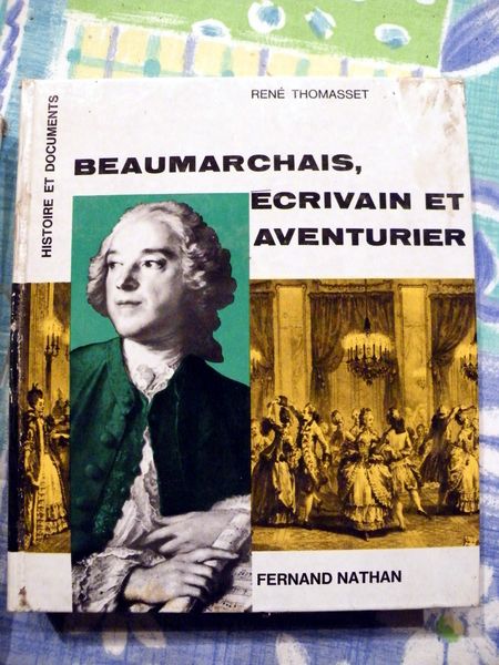 histoire et documents beaumarchais ecrivain et aventurier 10 Viriat (01)