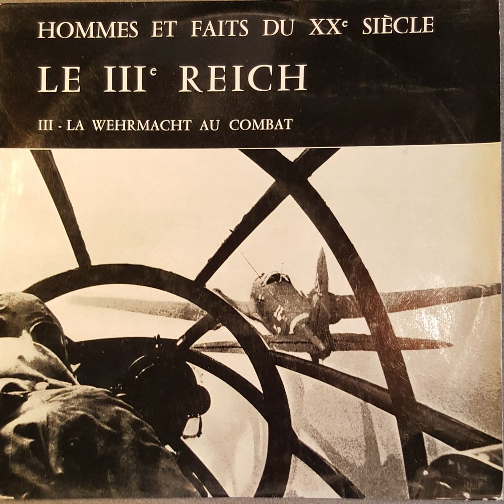 Le III�m� Reich  La Wehrmacht au Combat  18 Verneuil-sur-Seine (78)