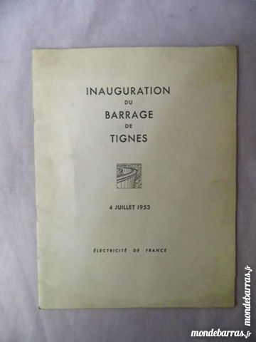 Inauguration barrage de tignes EDF Vincent Auriol 20 Dunkerque (59)