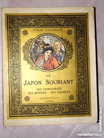 LE JAPON SOURIANT SAMOURAIS BRONZES GEISHAS 1923 20 Dunkerque (59)