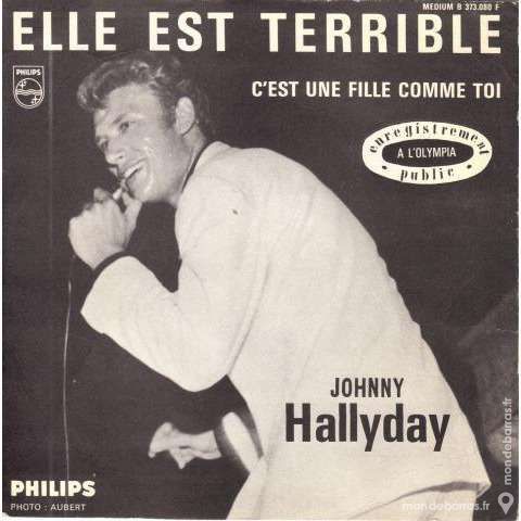 Johnny Hallyday � Elle est terrible � 60 Le Pontet (84)