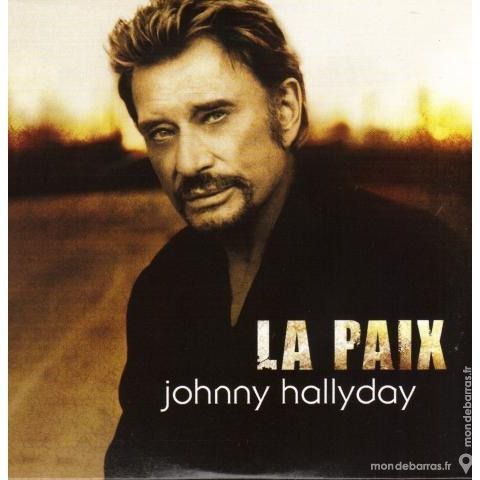 Johnny Hallyday � La paix �  Promo 30 Le Pontet (84)
