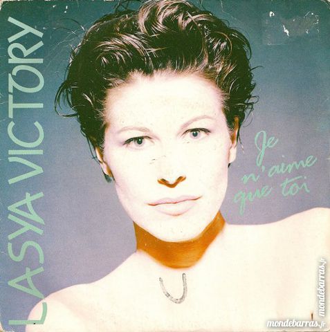 Lassa Victory Je n'aime que toi/Au bout du chemin 6 Maurepas (78)