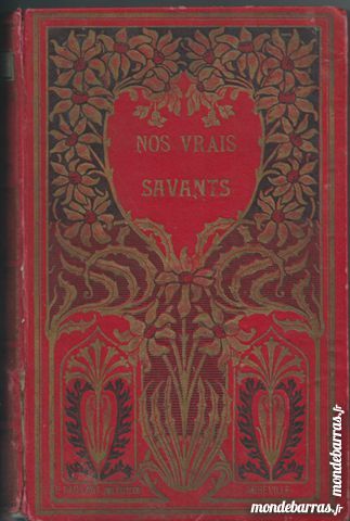 livre ancien , Nos vrais savants ,1901 18 Tours (37)