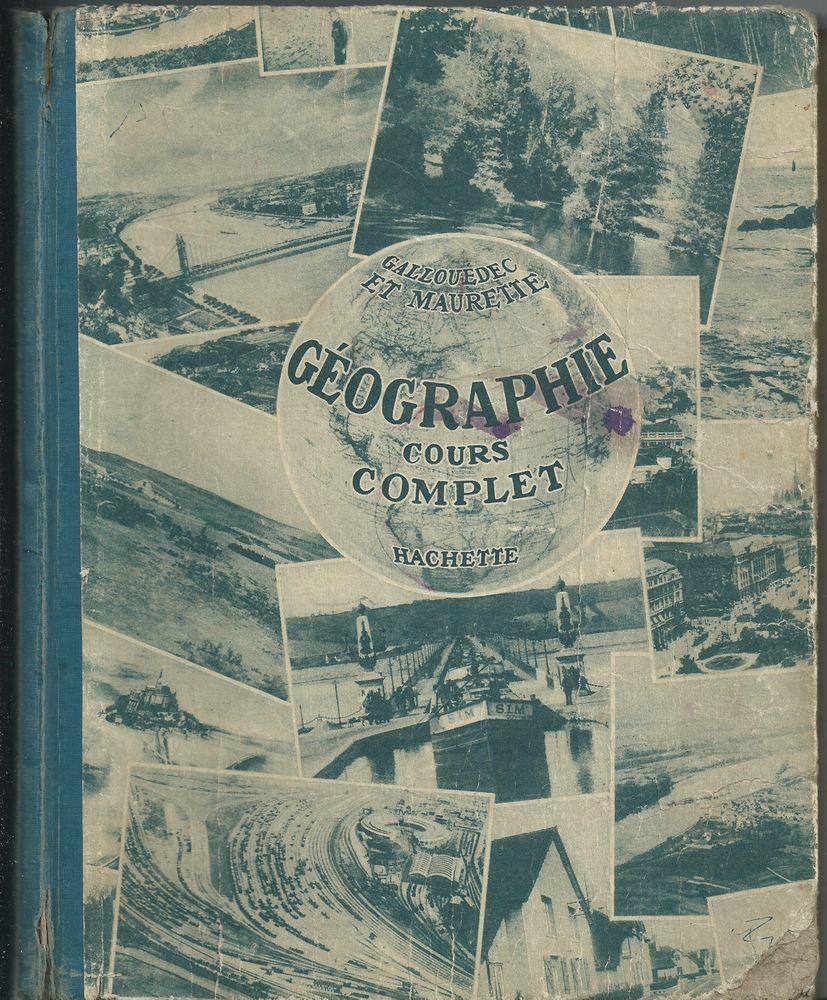 livre ,G�ographie cours complet hachette 1929 10 Tours (37)