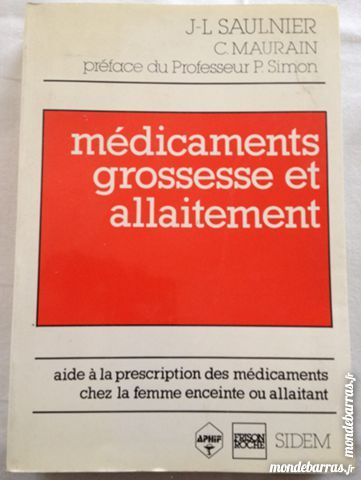 Livre : m�dicaments grossesse et allaitement 10 Illkirch-Graffenstaden (67)