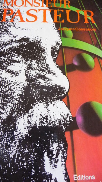 LIVRE. MONSIEUR PASTEUR 15 Nice (06)
