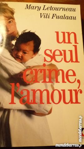 LIVRE. UN SEUL CRIME, L'AMOUR 5 Nice (06)