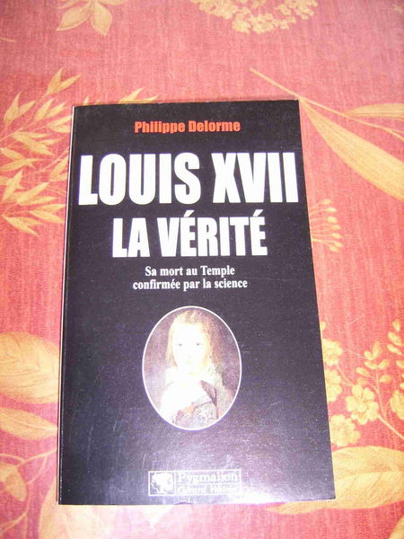 Louis XVII, La v�rit� 5 Laxou (54)
