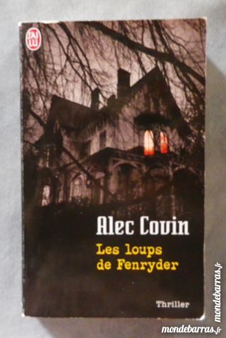 LES LOUPS DE FENRYDER d'Alec Covin J'ai lu Thrille 2 Attainville (95)