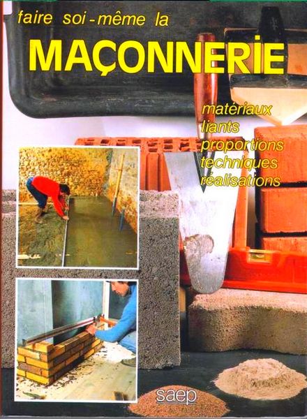 LA MA�ONNERIE - faire soi-m�me / les-livres-de-jac 11 Lyon 6 (69)
