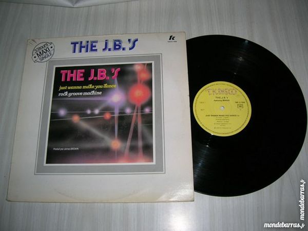 MAXI 45 TOURS THE J.B.'S Just wanna make you dance 18 Nantes (44)