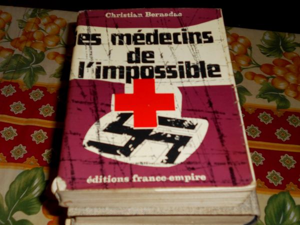 Les m�decins de l'impossible c. Bernadac 10 Monflanquin (47)
