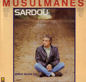 MICHEL SARDOU - musulmanes  maxi 45 t 9 Paris 12 (75)