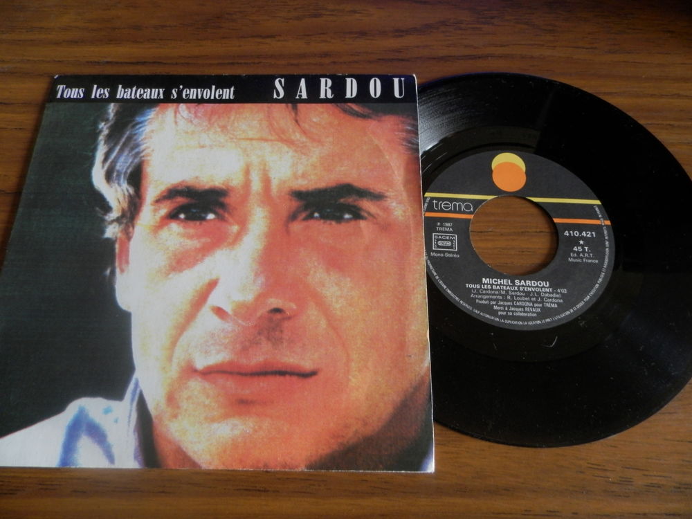 Michel Sardou Tous les bateaux s'envolent 2 Paris 12 (75)