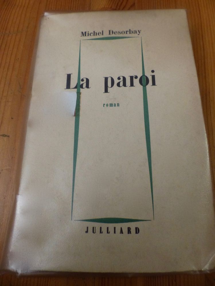 LA PAROI de Michel Desorbay - 1959 0 Villeurbanne (69)