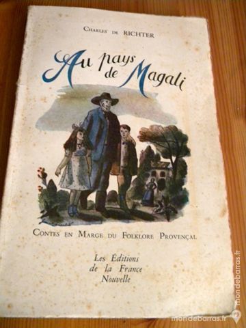 Au Pays de Magali de Charles de Richter - 1941 8 Villeurbanne (69)
