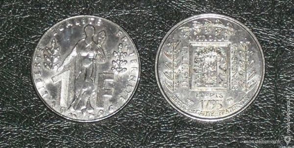 2 pi�ces de 1 Franc Institut de France et Rueff 20 Montreuil (93)