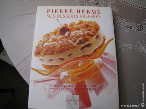 PIERRE HERME MES DESSERTS PREFERES 120 Montfermeil (93)