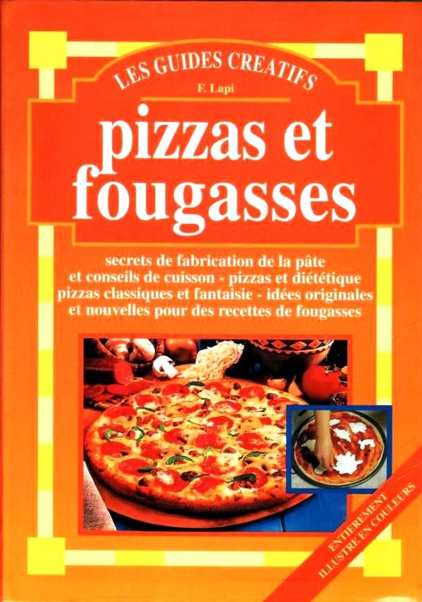 PIZZAS ET FOUGASSES - CUISINE / les-livres-de-jac 13 Lille (59)