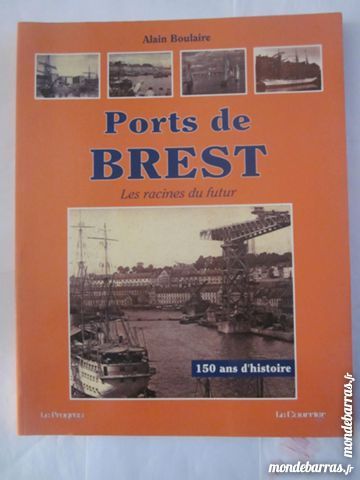 PORTS DE BREST -  LES RACINES DU FUTUR 15 Brest (29)
