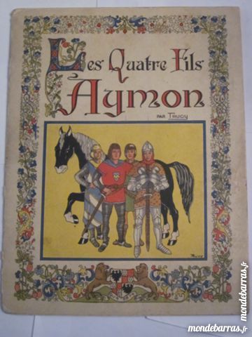 LES QUATRE FILS AYMON  par  TRUCY 15 Brest (29)