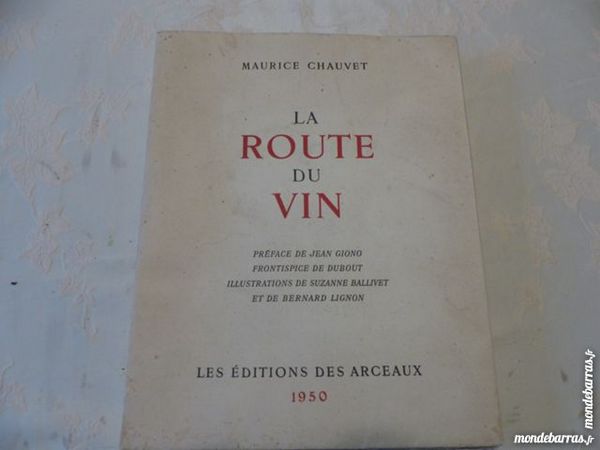     la route  des vins    (livre rare - collection)  40 Roclincourt (62)