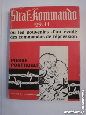 STRAF- KOMMANDO  29 - 11  ou les souvenirs d'un �v 4 Brest (29)