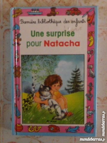 UNE SURPRISE POUR NATACHA 1�re BIBLIO ENFANTS 21 1 Attainville (95)