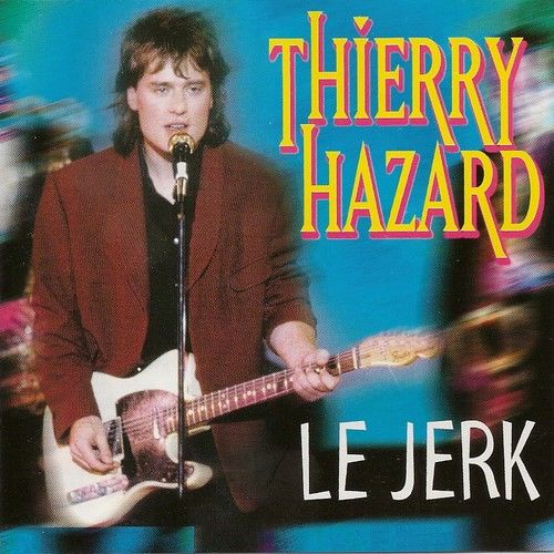 Thierry hazard Le jerk 12 Maurepas (78)