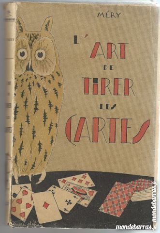 L' Art de tirer les cartes - Livre de 1941 15 Charleville-M�zi�res (08)