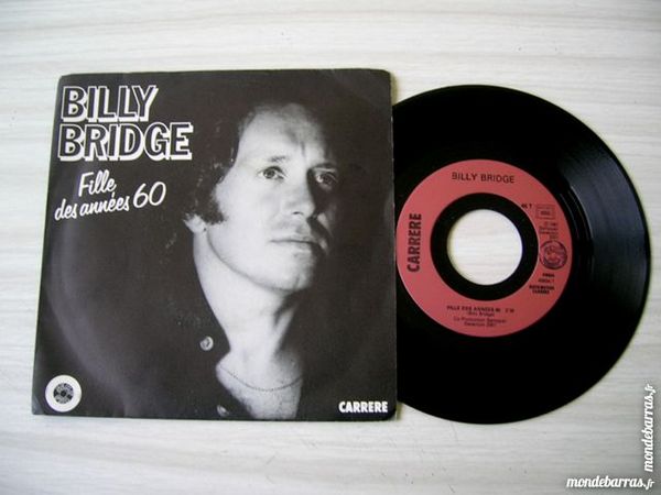 45 TOURS BILLY BRIDGE Fille des ann�es 60 14 Nantes (44)
