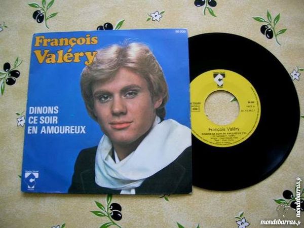 45 TOURS FRANCOIS VALERY Dinons ce soir en amoureu 5 Nantes (44)